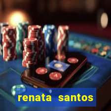 renata santos youtube nua